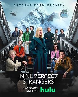 糖心logo入口《九个完美陌生人 第二季 Nine Perfect Strangers Season 2》免费在线观看