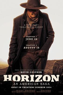 糖心logo米菲兔《地平线 Horizon: An American Saga - Chapter 1》免费在线观看