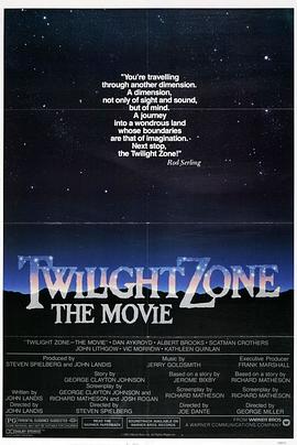 糖心TV官网《阴阳魔界 Twilight Zone: The Movie》免费在线观看
